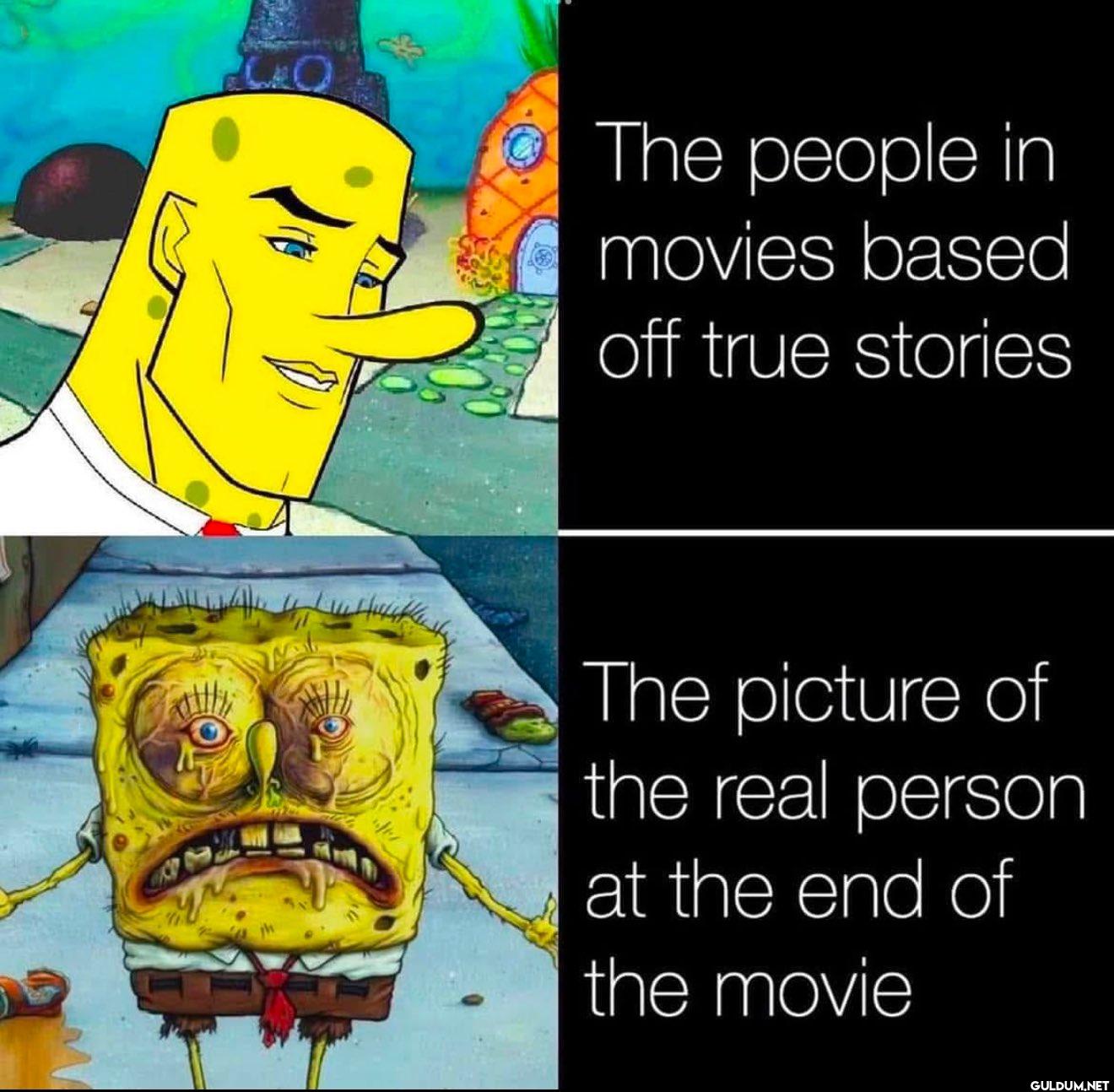 The people in movies based...
