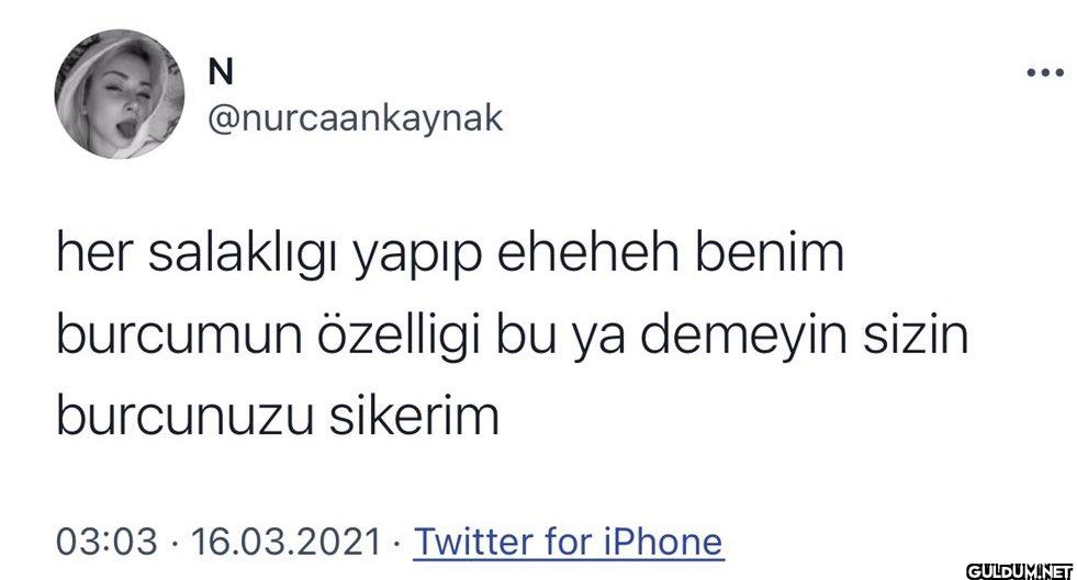 her salaklıgı yapıp eheheh...