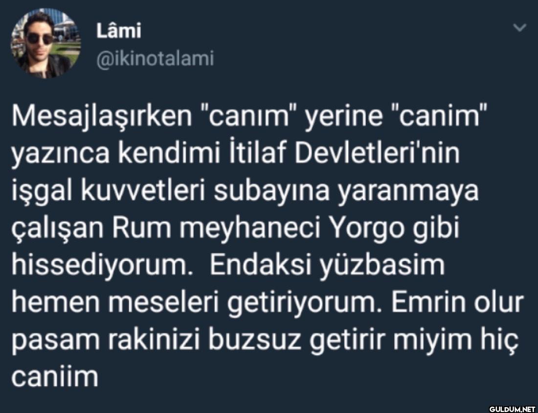 Mesajlaşırken "canım"...