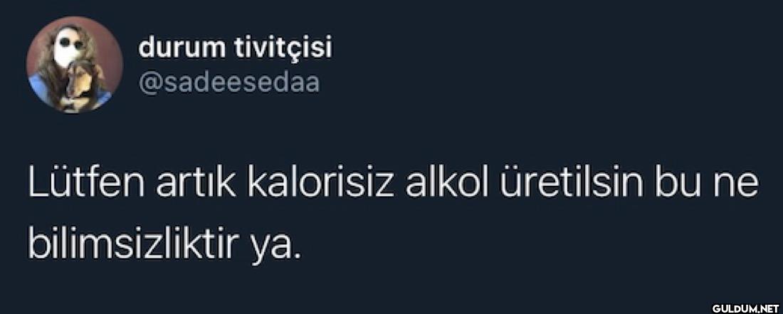 Lütfen artık kalorisiz...