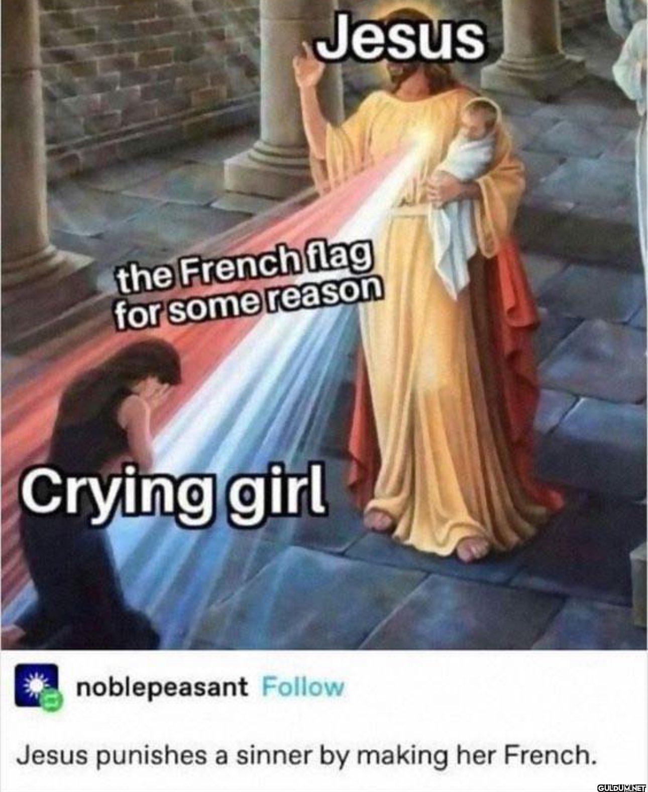 Jesus the French flag for...