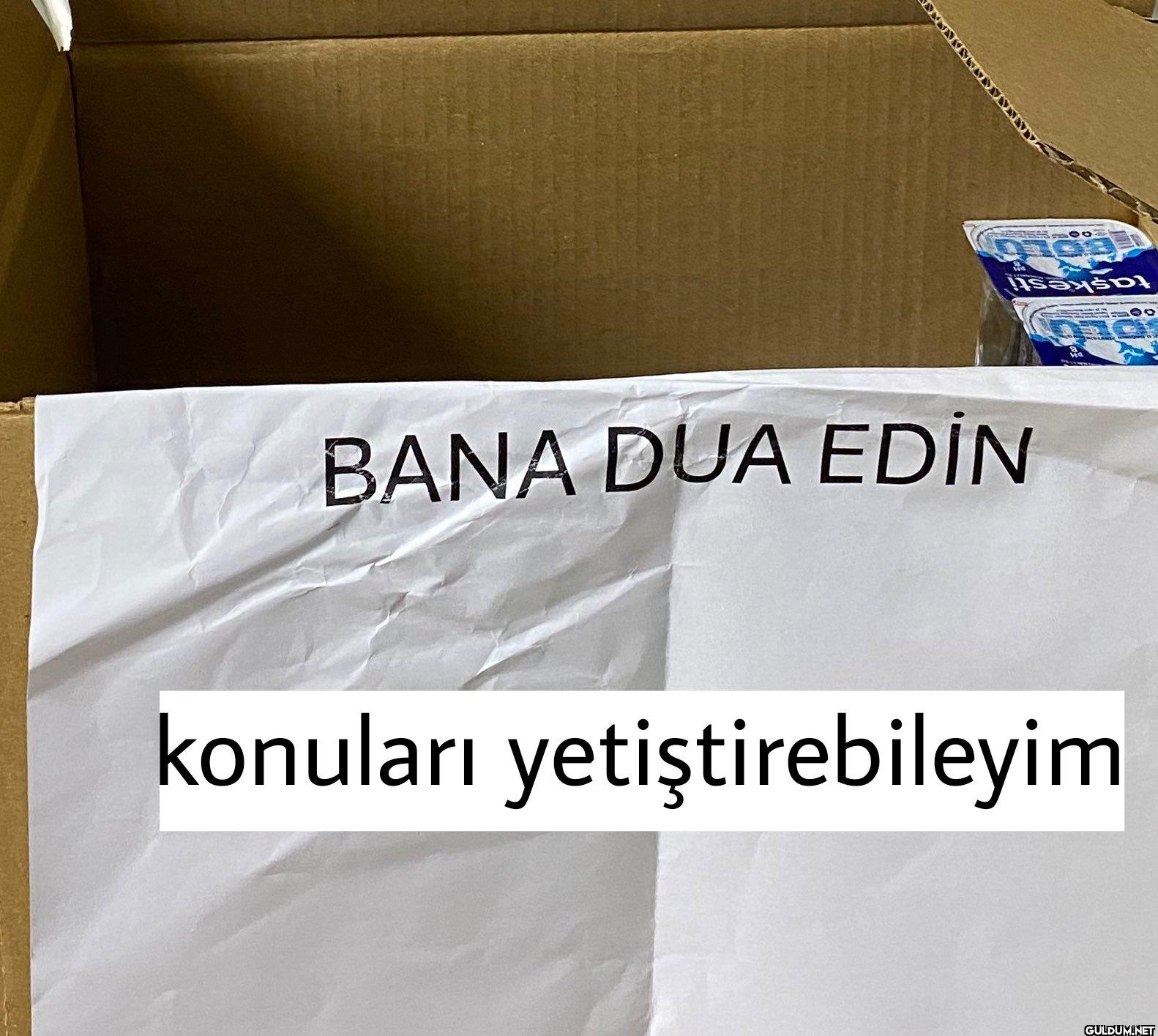 00 BANA DUA EDİN konuları...