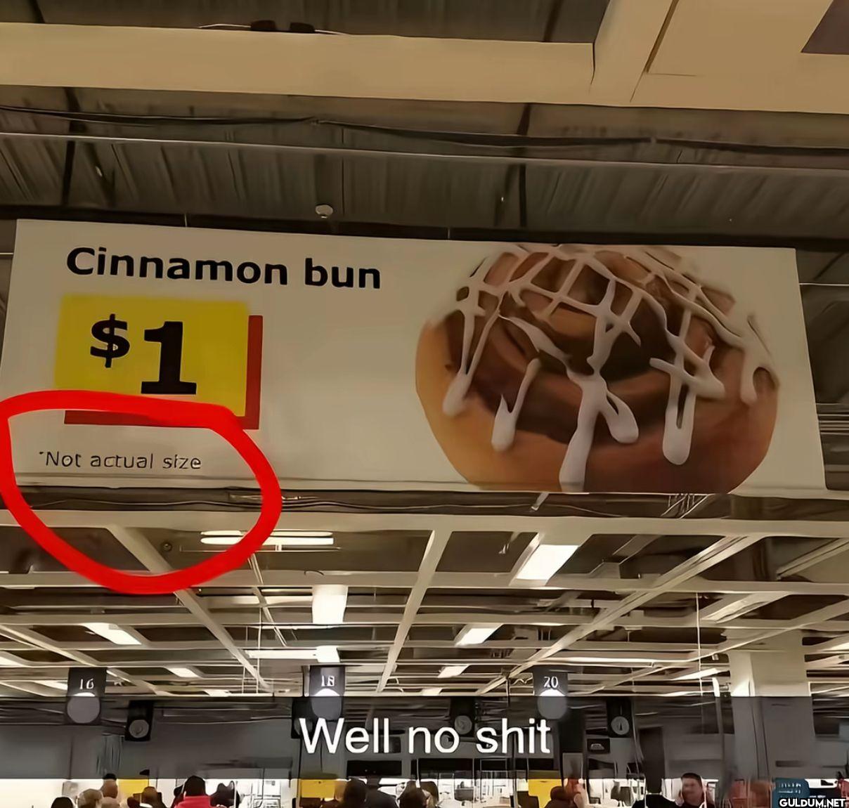 Cinnamon bun $1 "Not...