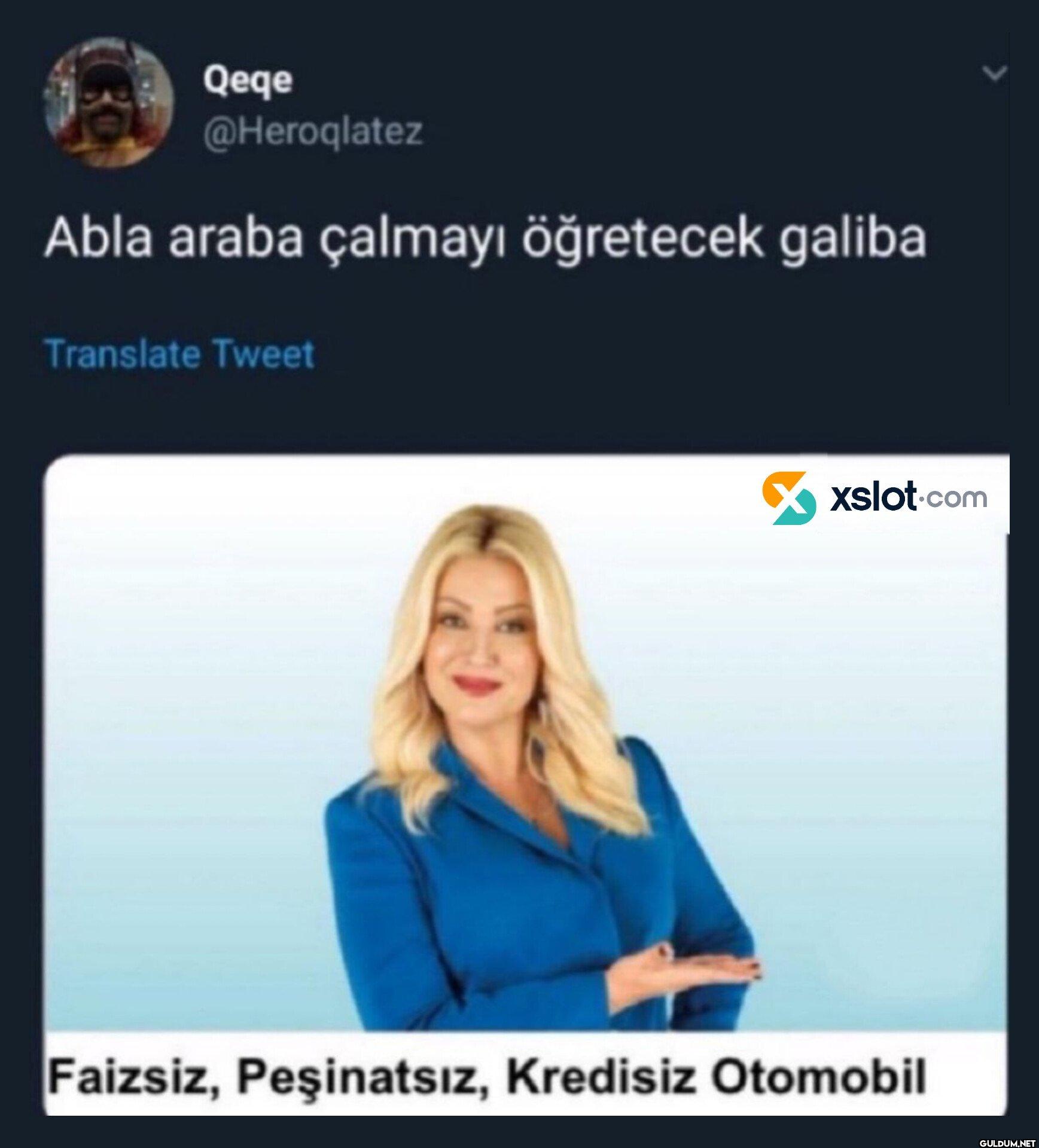Abla araba çalmayı...