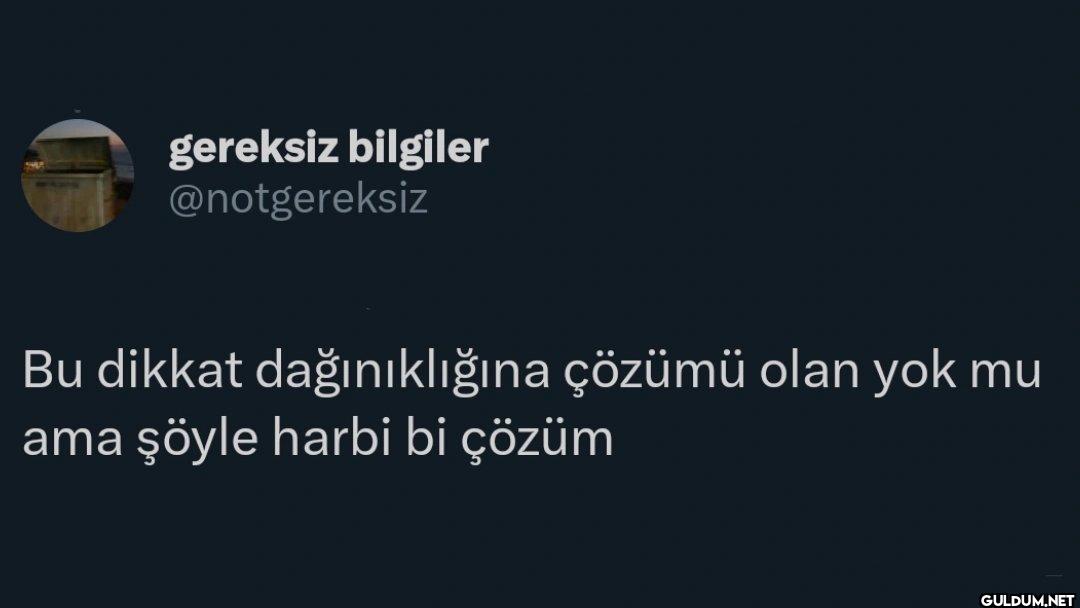 Bu dikkat dağınıklığına...