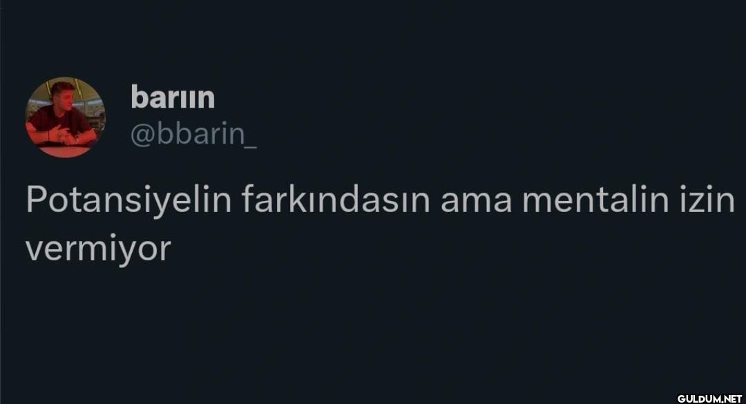 Potansiyelin farkındasın...