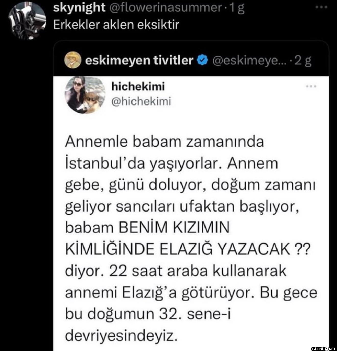 1g Erkekler aklen eksiktir...