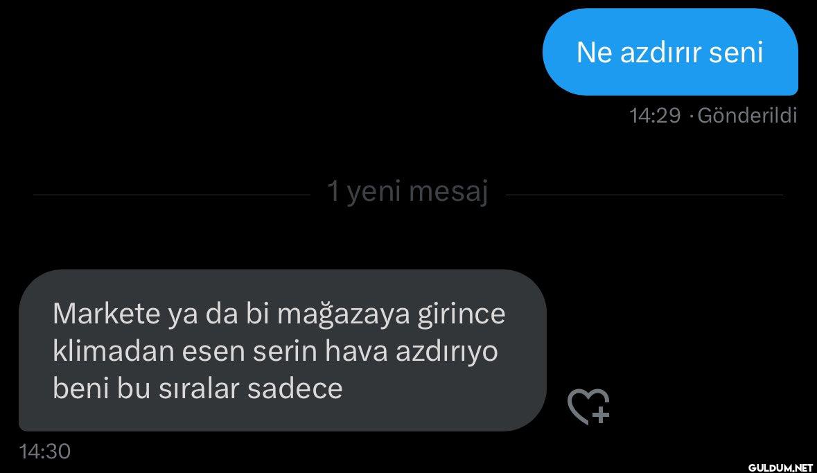gerçekten öyle    1 yeni...