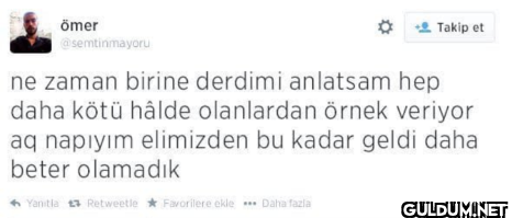 Takip et ne zaman birine...