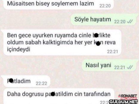 :')    Müsaitsen bisey...