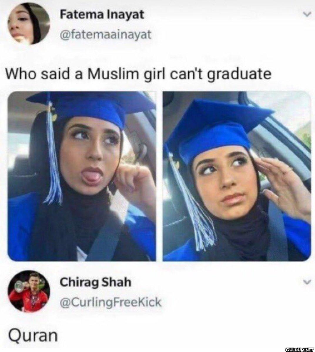 Who said a Muslim girl...
