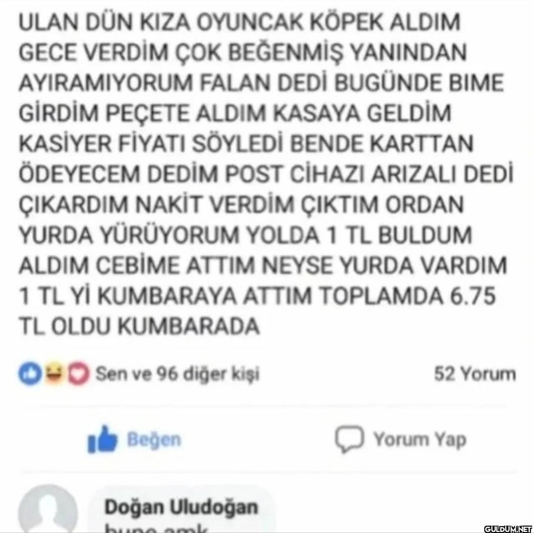 ULAN DÜN KIZA OYUNCAK...