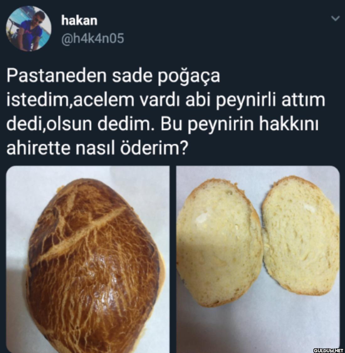 Pastaneden sade poğaça...