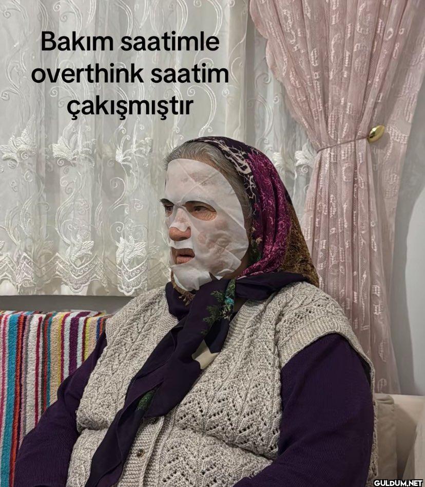 Bakım saatimle overthink...