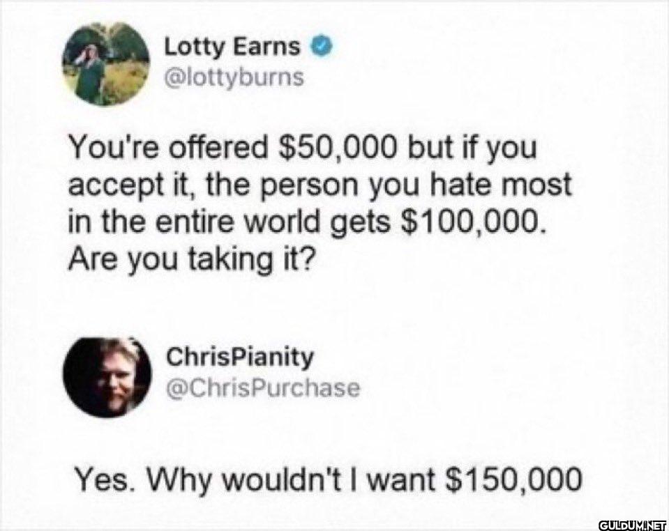 You're offered $50,000 but...