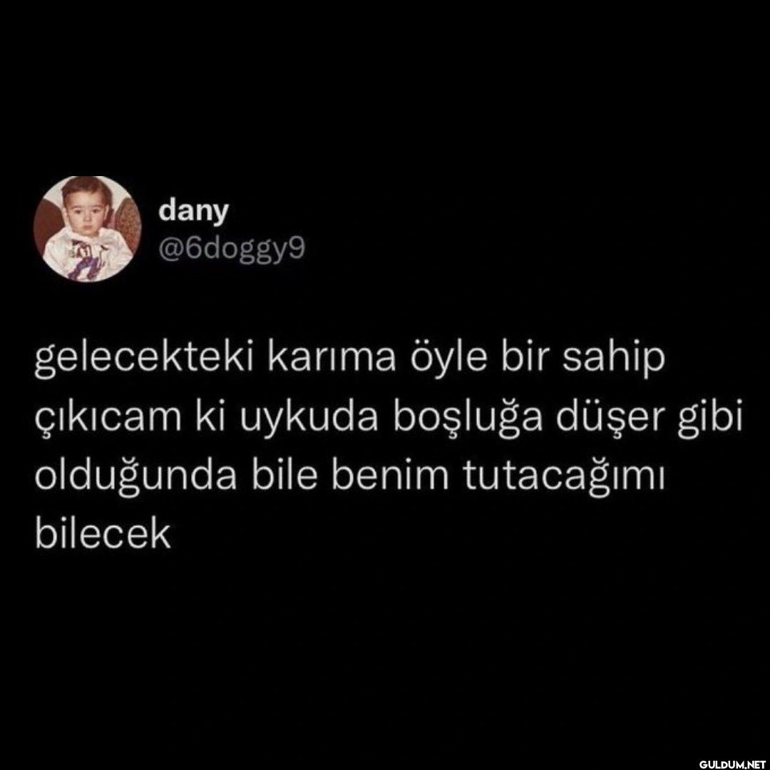 gelecekteki karıma öyle...