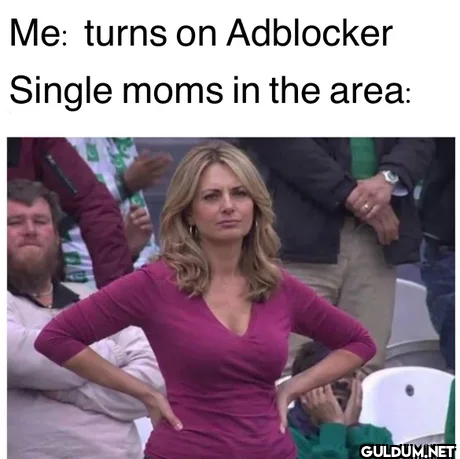 Me: turns on Adblocker...