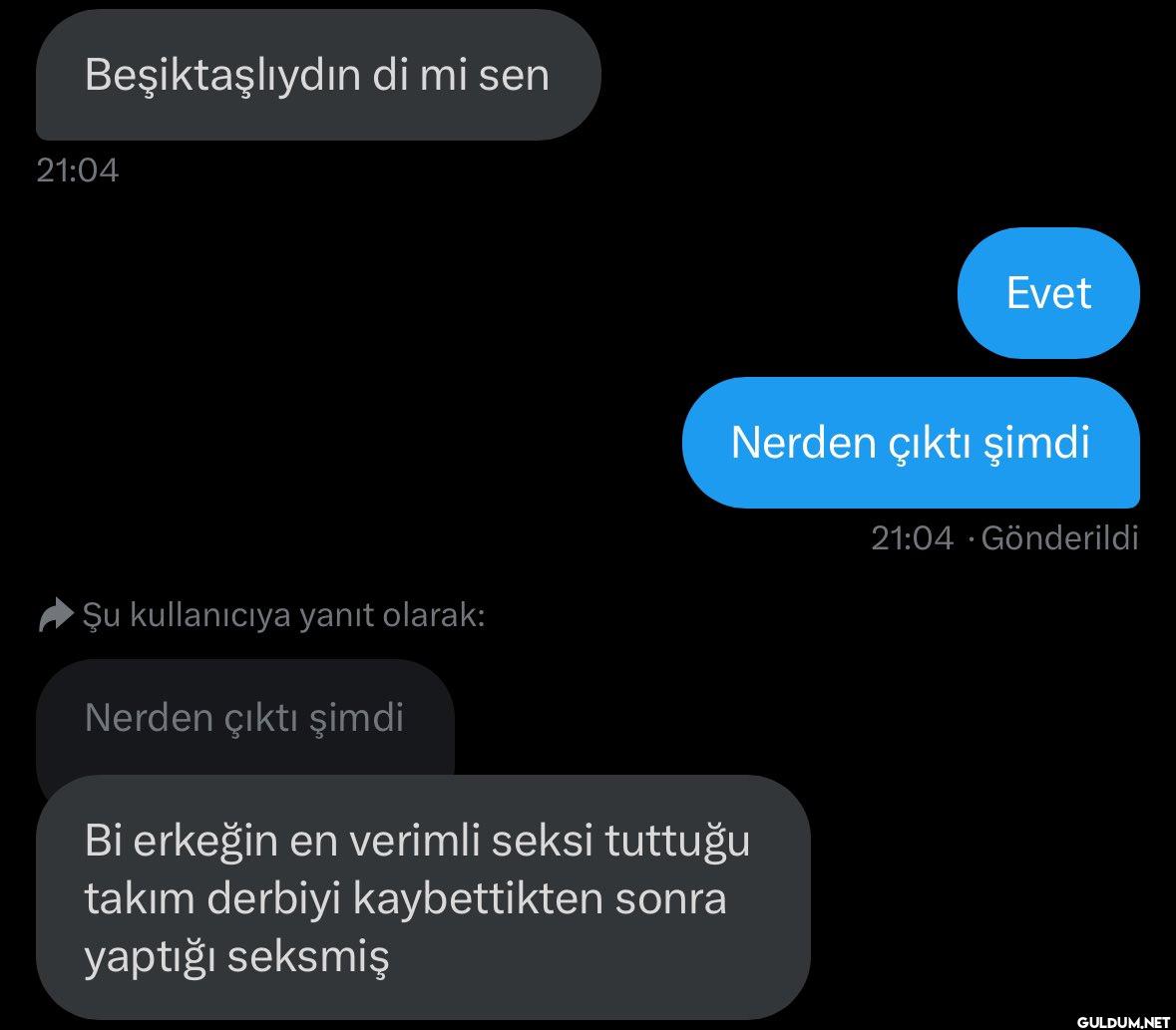 😶😶    Beşiktaşlıydın di mi...