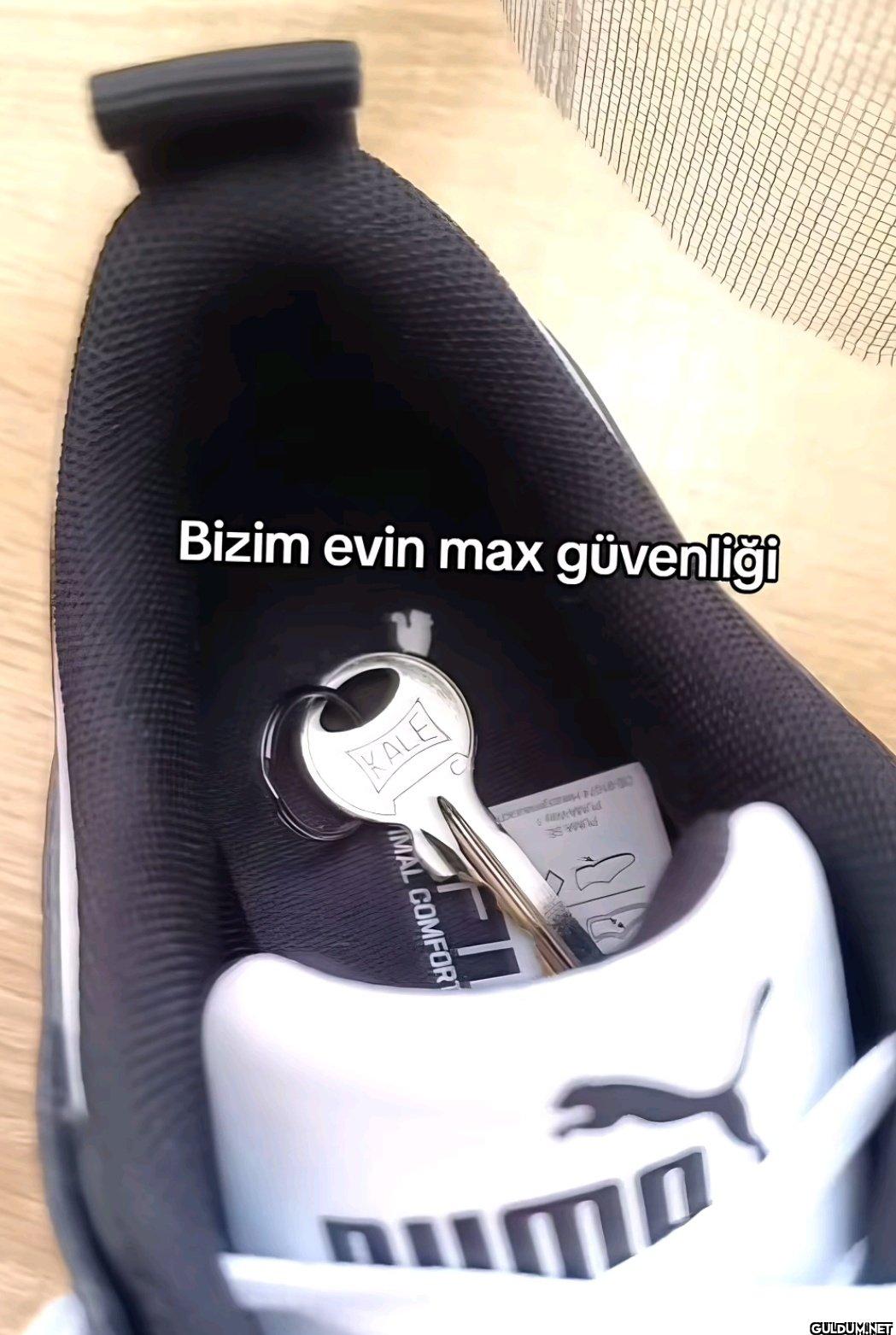 Bizim evin max güvenliği...