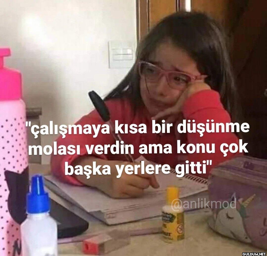 "çalışmaya kısa bir...