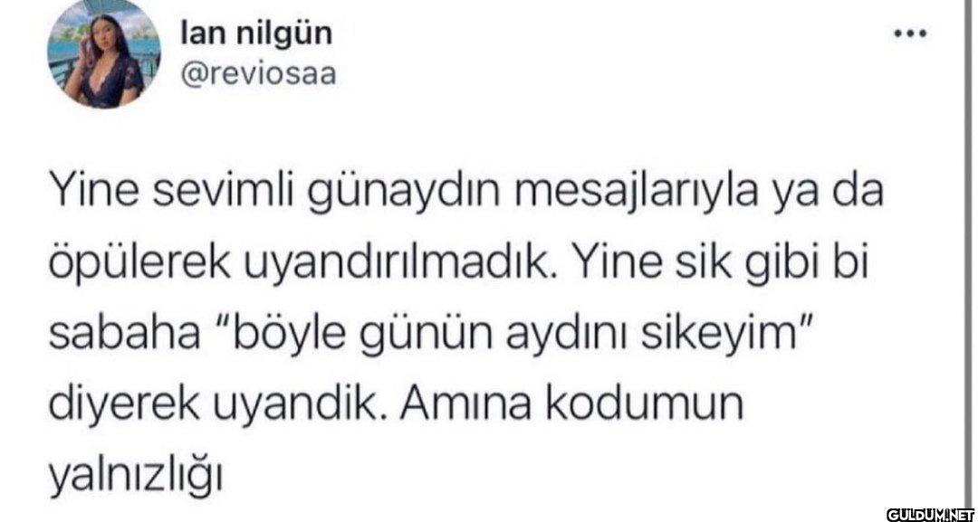 Yine sevimli günaydın...
