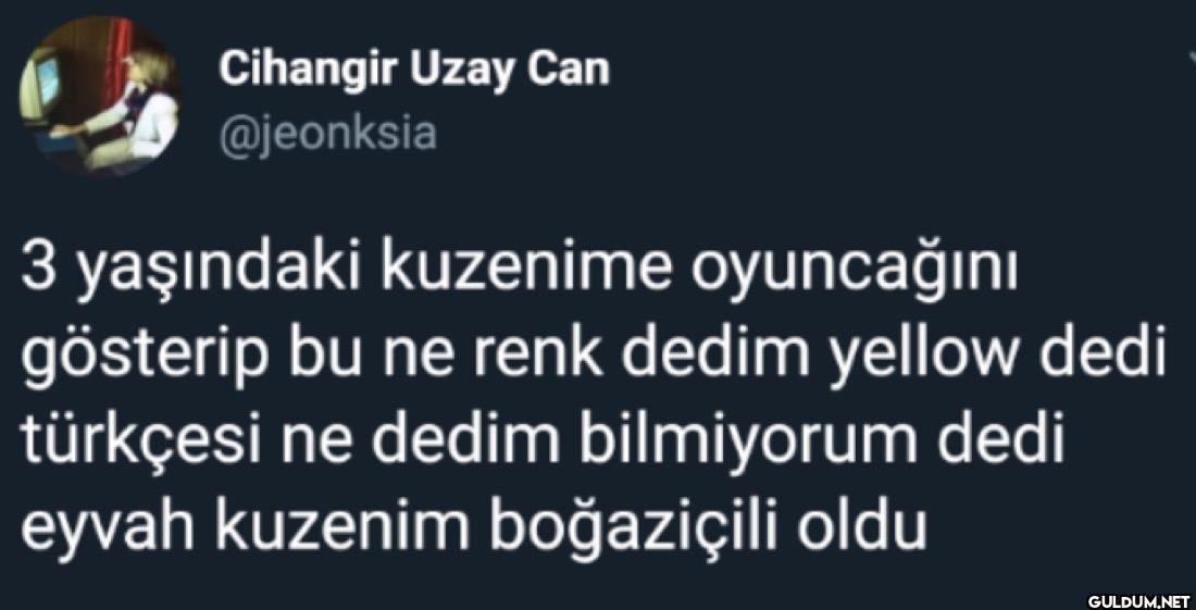 3 yaşındaki kuzenime...