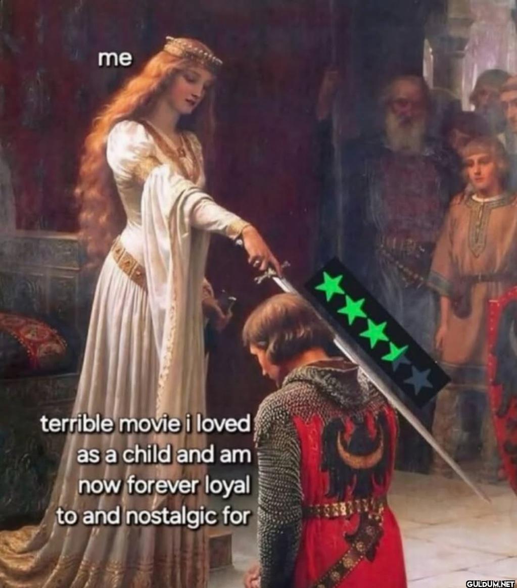 me terrible movie i loved...