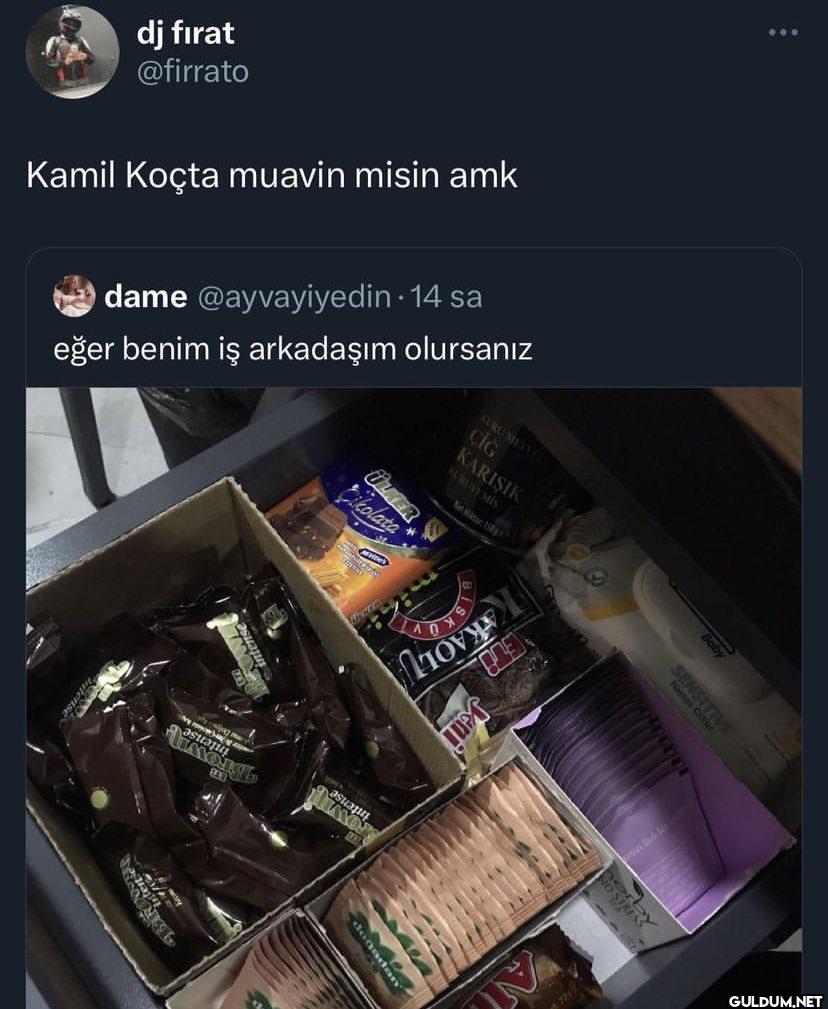 Kamil Koçta muavin misin...