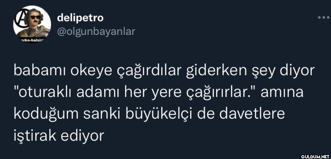 babamı okeye çağırdılar...