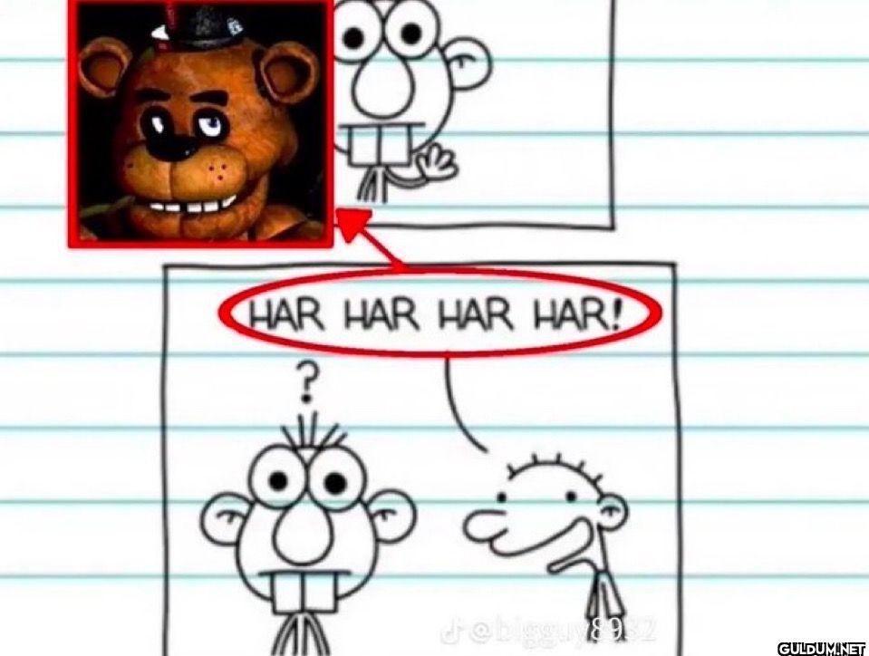 HAR HAR HAR HAR!