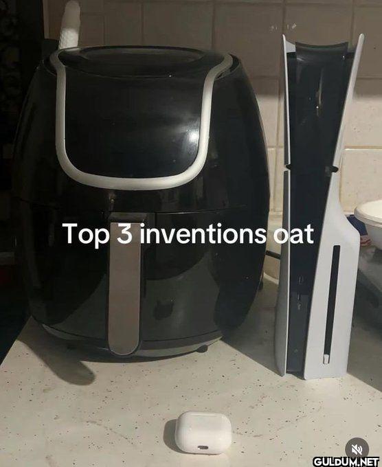 Top 3 inventions oat