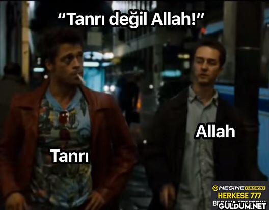 "Tanrı değil Allah!" Tanrı...