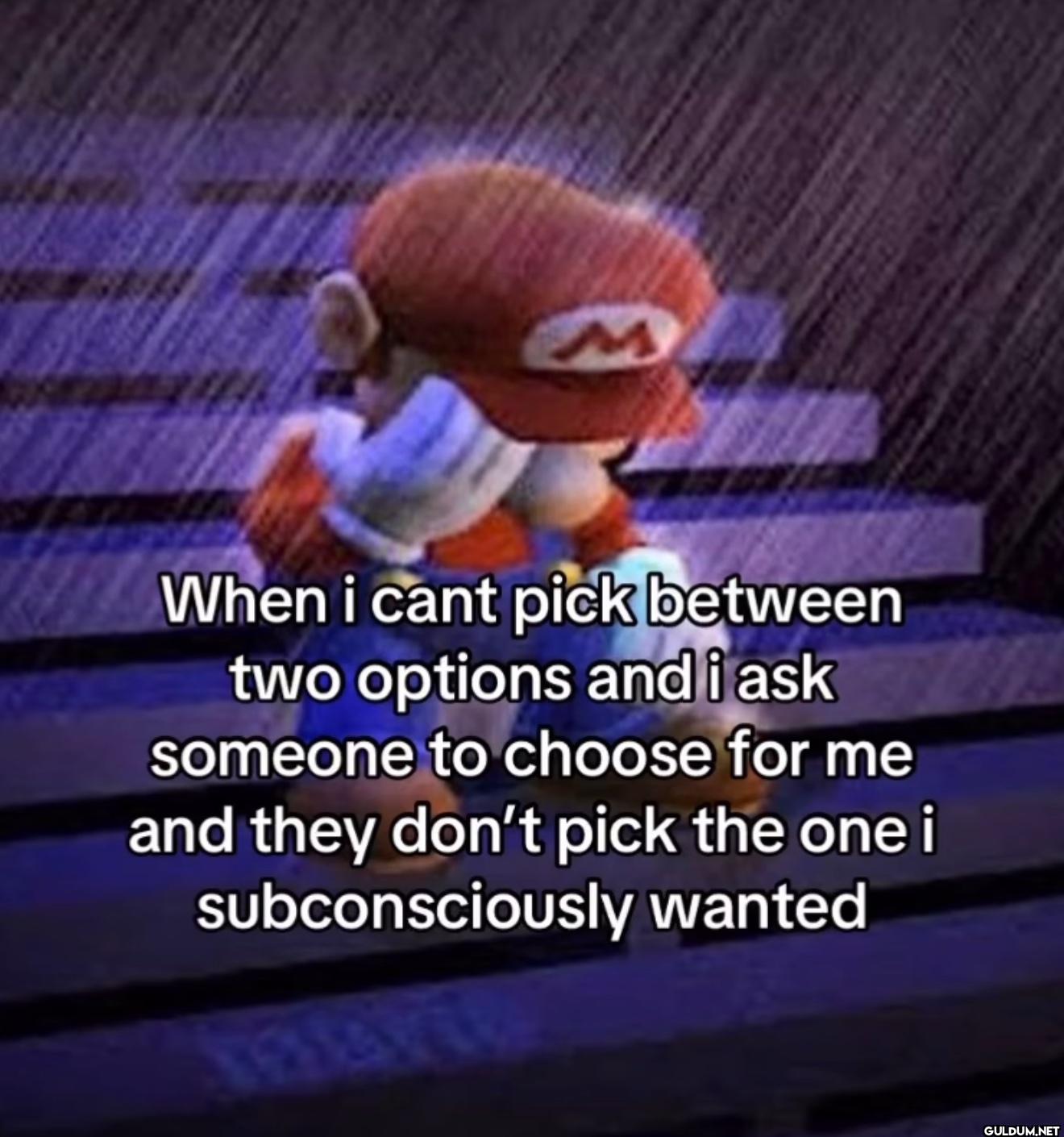 When i cant pick between...