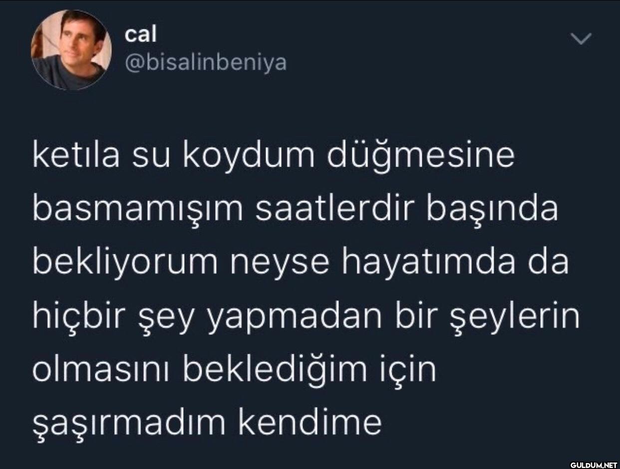 ketila su koydum düğmesine...