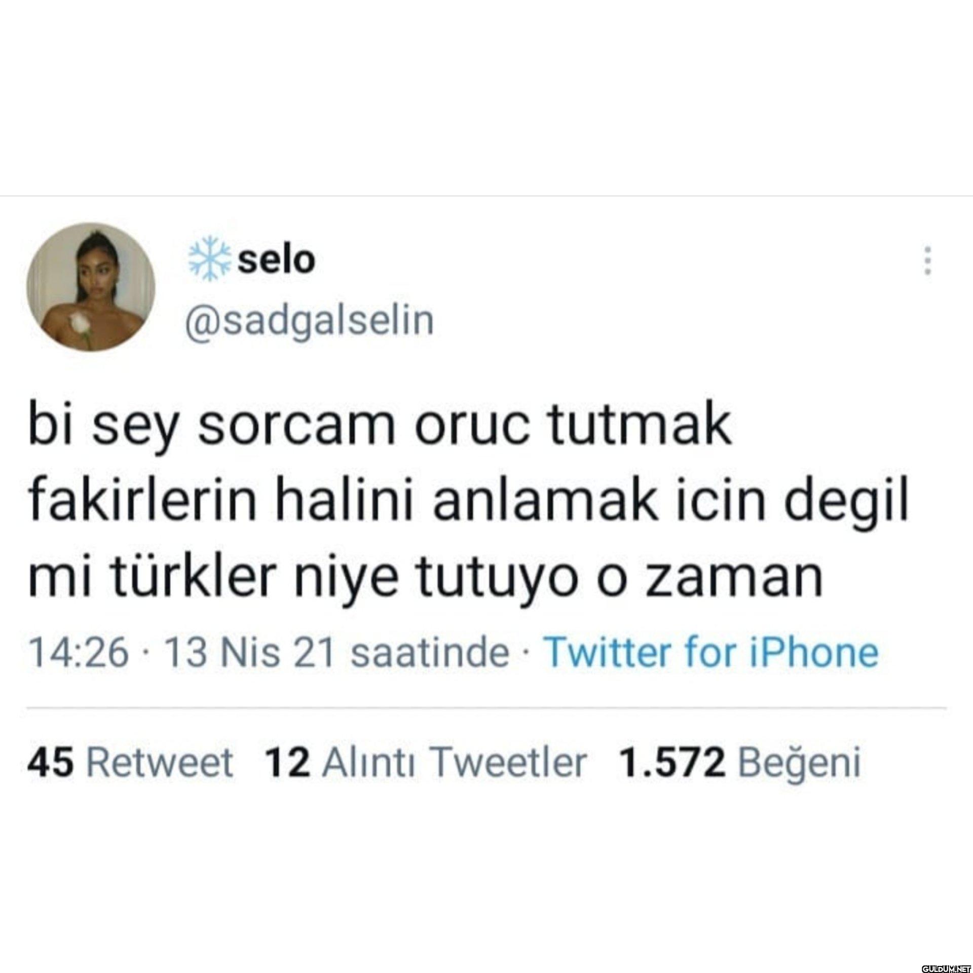 bi sey sorcam oruc tutmak...