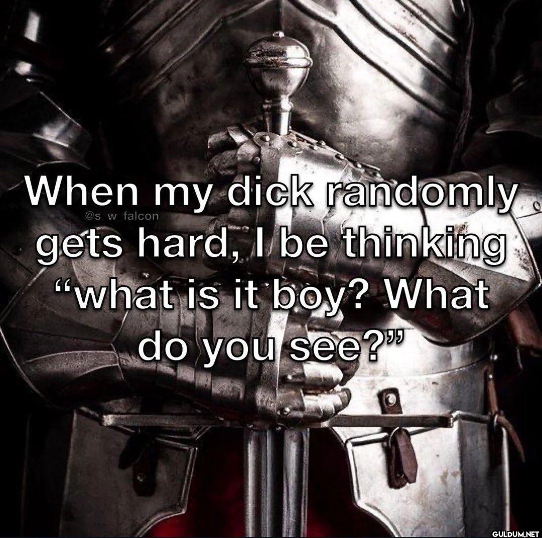 w falcon gets hard, I be...