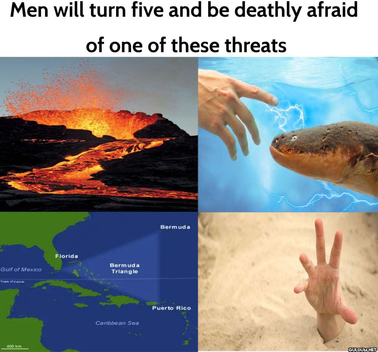 Men will turn five and be...
