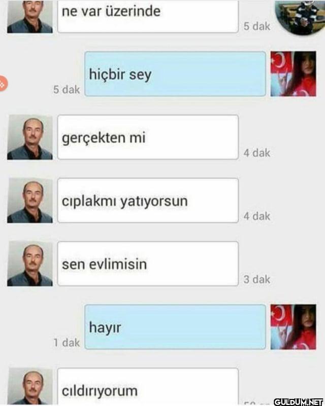 -ne var üzerinde +hiçbir...