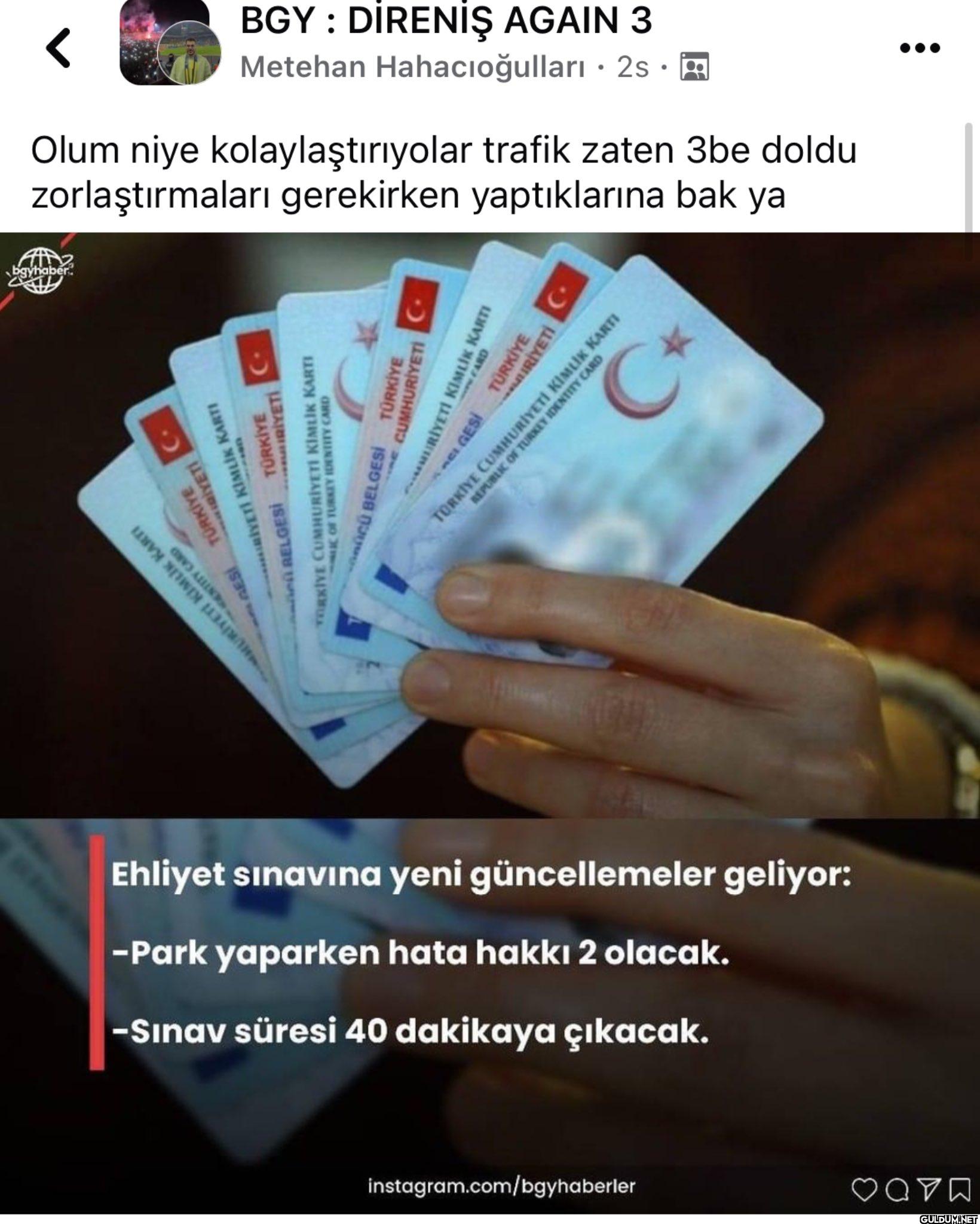 Ehliyet sınavı zaten çok...