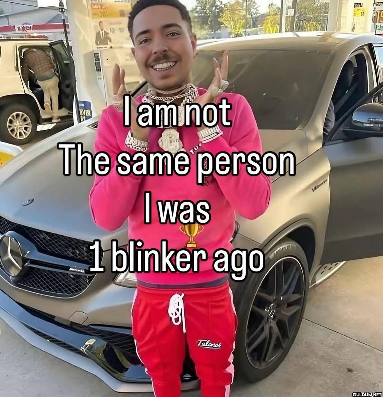 I am not The same person I...