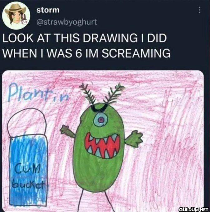LOOK AT THIS DRAWING I DID...