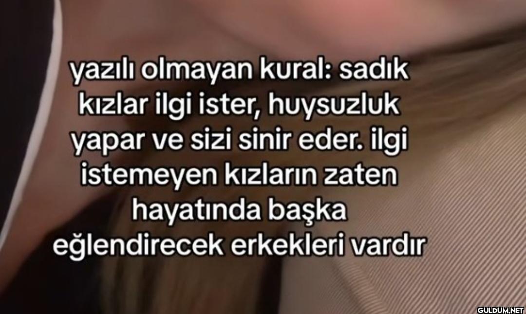 yazılı olmayan kural:...