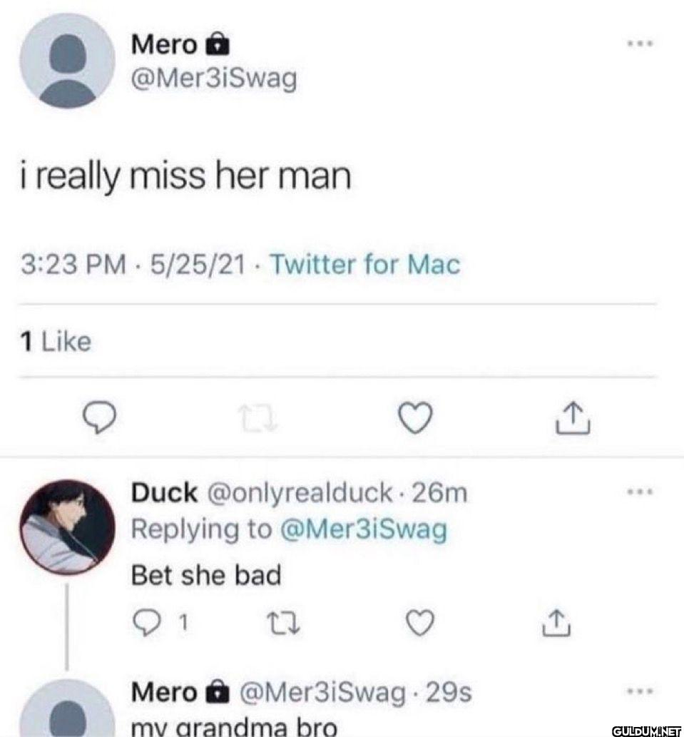 ... i really miss her man...