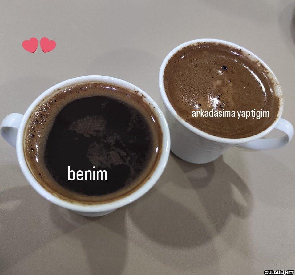 ° benim arkadasima yaptigim