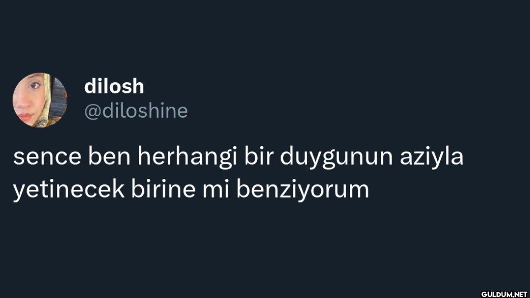 sence ben herhangi bir...