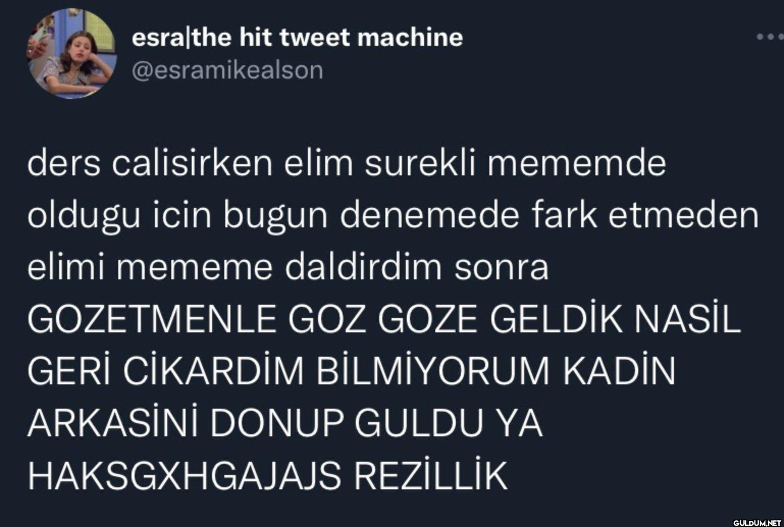 ders calisirken elim...