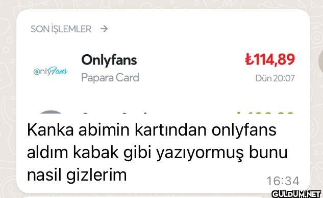 SON İŞLEMLER → Onlyfans...