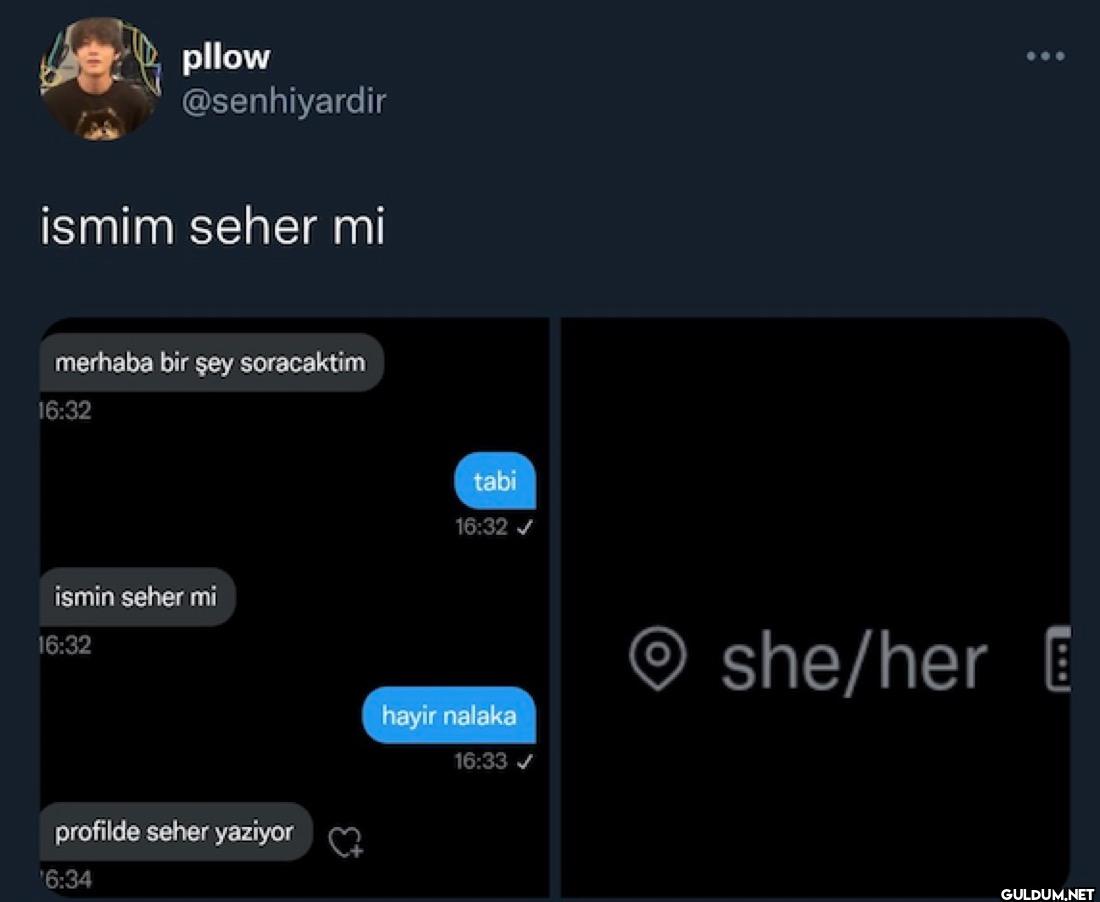 ismim seher mi merhaba bir...