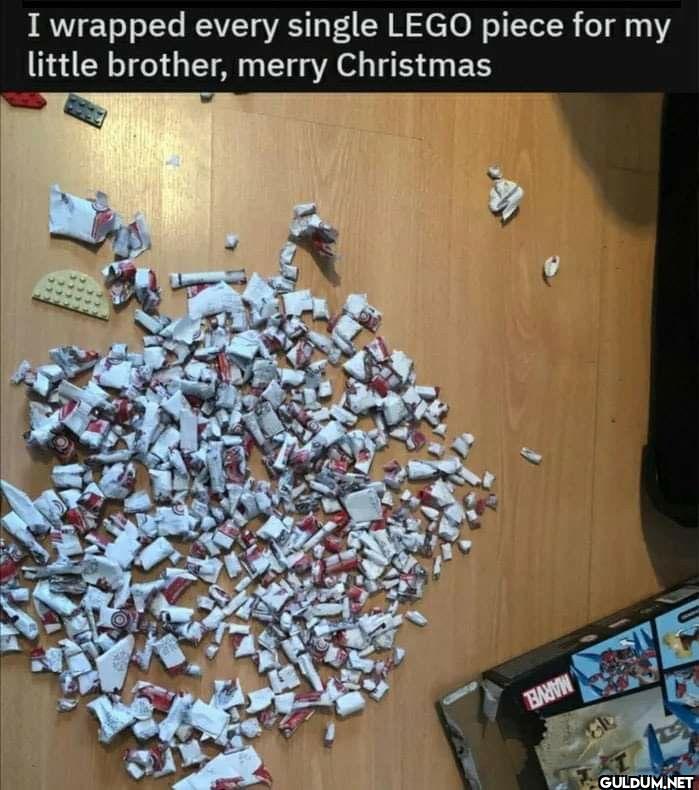 I wrapped every single...