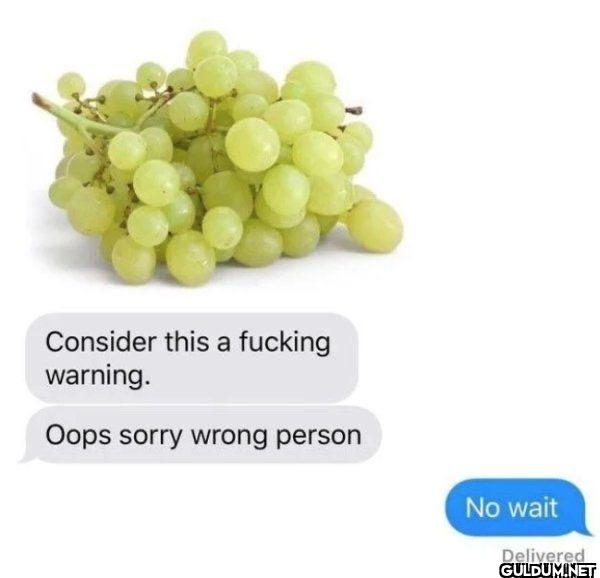 Consider this a fucking...